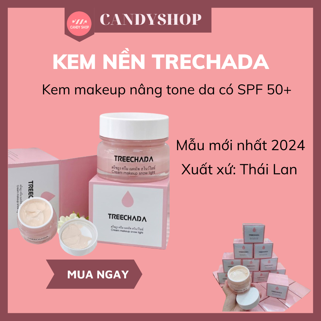 Kem nền Treechada, kem makeup thần thánh Treechada Thái Lan