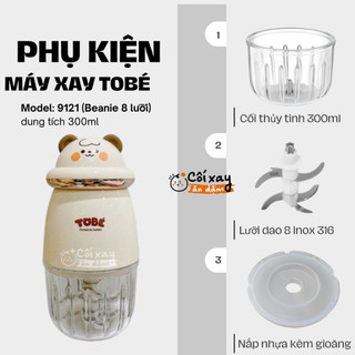 Phụ Kiện thay thế máy xay ăn dặm TO BÉ 300ml, Model: BEANIE gấu 9121 (Cối 0.3L, nắp nhựa, lưỡi dao).