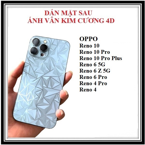 Dán mặt sau ánh vân kim cương 4D Oppo Reno 10 Reno 10 Pro Reno 10 Pro Plus Reno 6 Reno 6 Z Reno 6 Pr