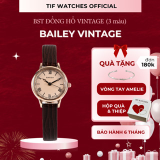 Đồng hồ Nữ Tay Nhỏ Chính Hãng BAILEY Tif Watches Dây Da Cao Cấp Phong Cách Vintage