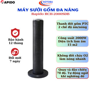 Máy sưởi gốm Rapido RCH-2000SDB không đốt cháy oxi, độ bền cao có điều khiên từ xa, công suất 2000W, bảo hành 12 tháng