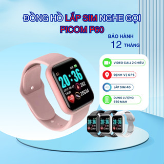 Đồng Hồ Trẻ Em Picom P60 Lăp Sim 4G Nghe Gọi Video Call Độc Lập, Định Vị Chính Xác Vị Trí Của Bé