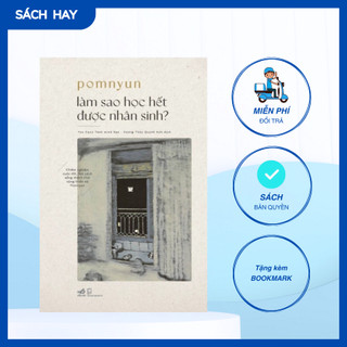 Sách - Làm sao học hết được nhân sinh? - Nhã Nam