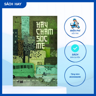 Sách - Hãy chăm sóc mẹ (TB 2023) - Nhã Nam