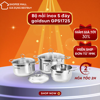 Bộ nồi inox 5 đáy goldsun GPS1725 inox cao cấp 5 đáy tỏa nhiệt nhanh sử dụng trên mọi loại bếp, bảo hành chính hãng