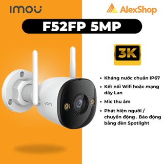 [3M-5M] Camera Imou F32FP - F52FP, Camera Ngoài Trời Góc Cố Định, Mic Thu Âm, Chống Thời Tiết IP 67- Camera Ngoài Trời
