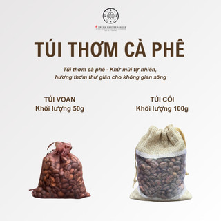 Túi Thơm Cà Phê rang mộc chuyên chất khử mùi ô tô, phòng ngủ, phòng làm việc