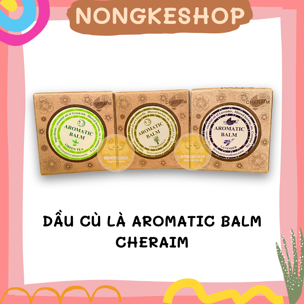 DẦU CÙ LÀ AROMATIC BALM CHERAIM THÁI LAN