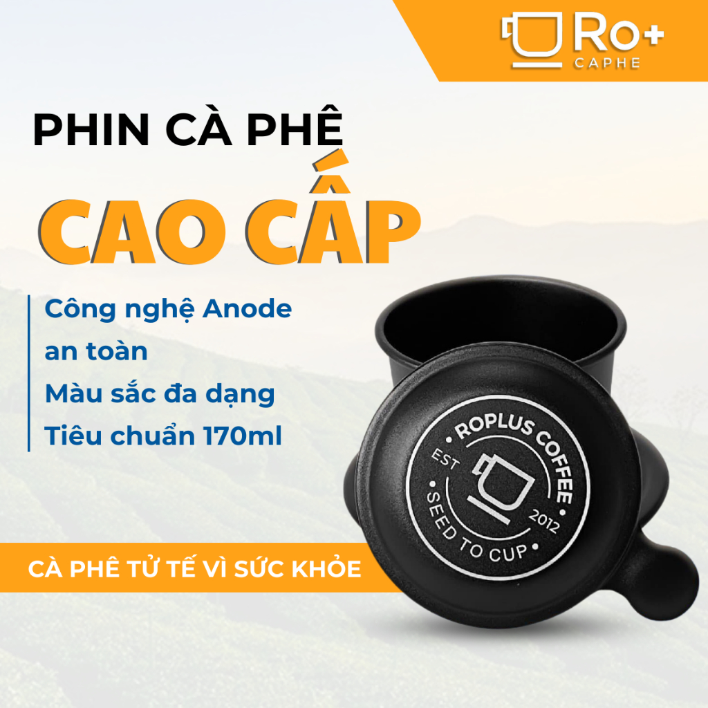 Phin pha cà phê nhôm Anode Roplus Coffee cao cấp, phin pha cafe ngon, chất lượng