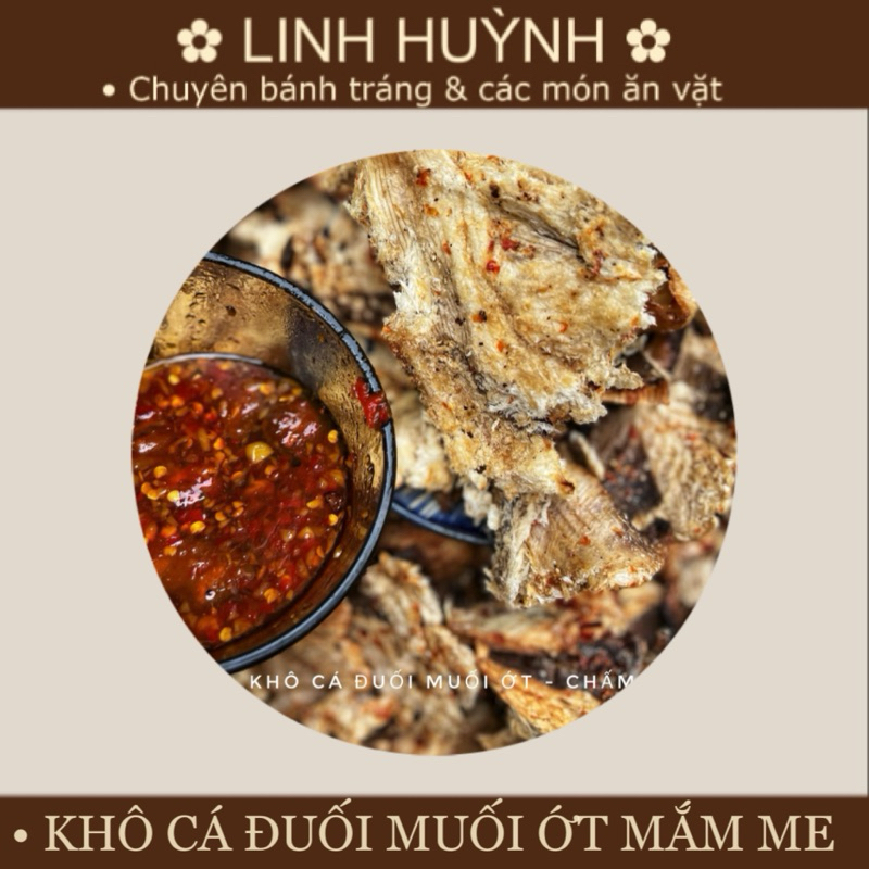 KHÔ CÁ ĐUỐI MUỐI ỚT CHẤM MẮM ME (LOẠI NGON)