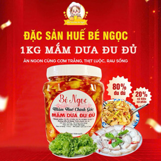 1kg mắm dưa đu đủ huế bé ngọc food( 80% đu đủ )