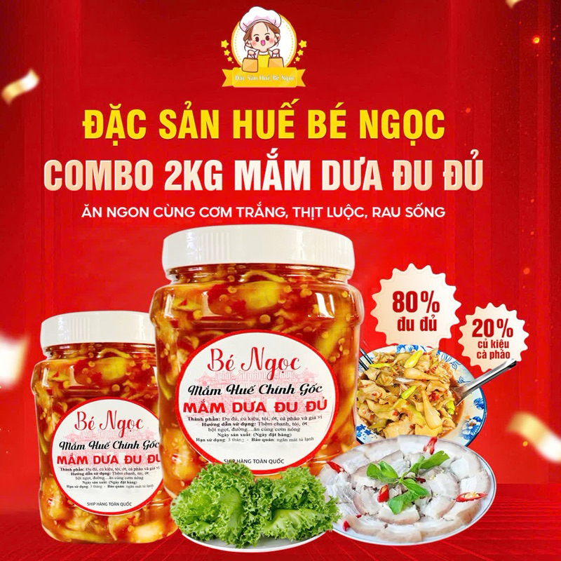 Combo 2Kg Mắm Dưa Đu Đủ Bé Ngọc 80% Đu Đủ Món Ăn Đặc Trưng Miền Trung