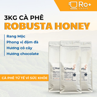 [COMBO 3 KG] Cà phê Robusta HONEY - Roplus Coffee nguyên chất pha phin, pha máy vị đắng thanh đậm (1kg/gói) Cafe