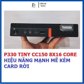 Máy tính mini pc Lenovo tiny M920X/P330 GEN 9 CPU CC150 tương đương I9 9900F hỗ trợ card VGA rời P620 P1000 WX4100 4G