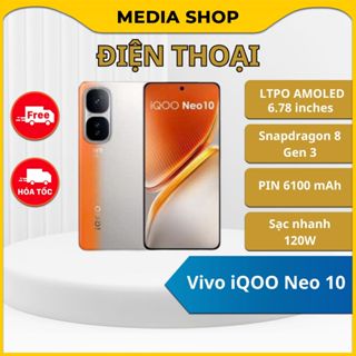 Điện thoại Vivo iQOO Neo 10  - Snapdragon 8 Gen 3 ( BH 12 tháng)- Giá rẻ - Mobilecity Media