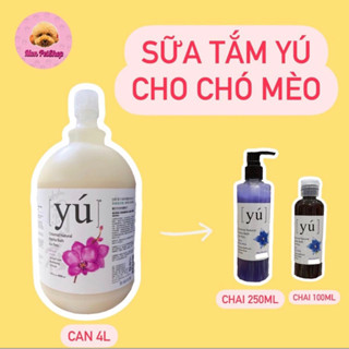 [Có sẵn] Sữa tắm Yú cho chó mèo chai 100ml-250ml-500ml