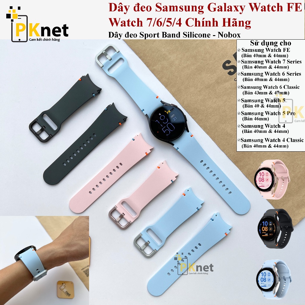 Dây đeo Samsung Watch Chính Hãng cho SS Watch 7 / Watch 6/ Watch 5/ Watch 4/ Watch FE