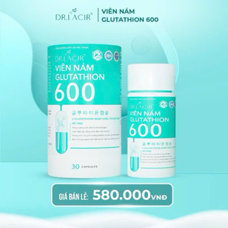 Viên Uống Nám Trắng Da Glutathione 600 Dr Lacir Chính Hãng Hạn Chế Lão Hoá Da, Nếp Nhăn