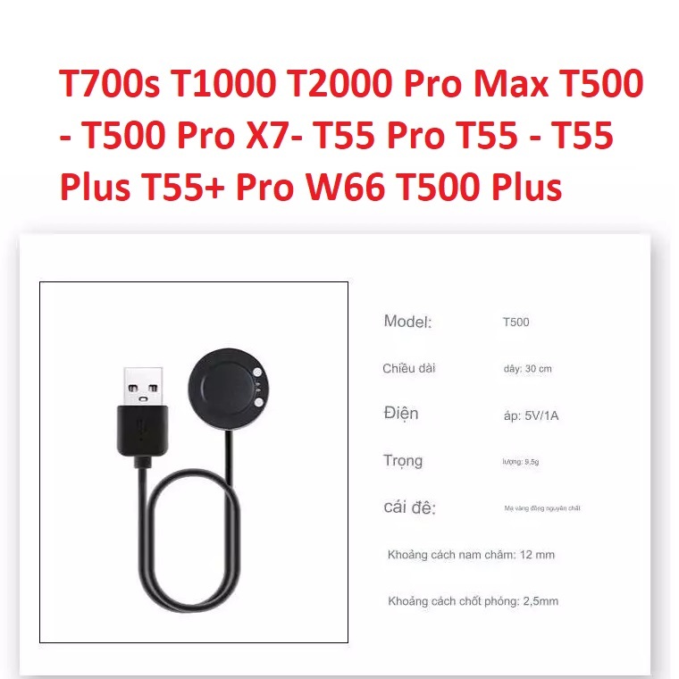 Dây Sạc đồng hồ thông minh T700s T1000 T2000 Pro Max T500 - T500 Pro X7- T55 Pro T55 - T55 Plus T55+