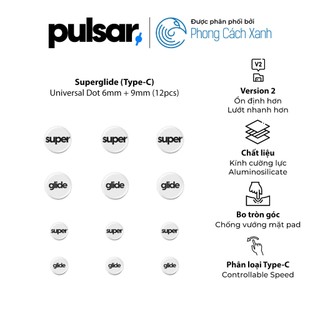 Feet chuột Pulsar Superglide (Type-C) Universal Dot 6mm + 9mm (12pcs) - Hàng Chính Hãng