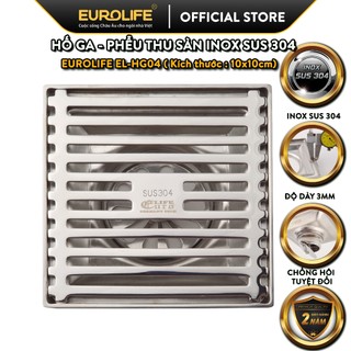Phễu thu sàn - thoát sàn chống hôi inox sus 304, 10cm x 10cm eurolife el-hg04