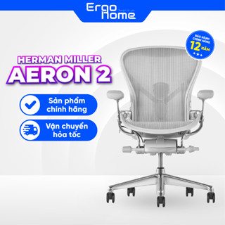 Ghế làm việc Công thái học Herman Miller Aeron 2 Remastered Ergonomic chất liệu cao cấp siêu êm ái thoải mái  - ERGOHOME