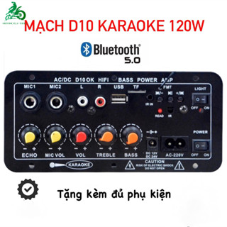 【Rẻ Mạch loa D10 Bluetooth 5.0 hát Karaoke công suất lớn 120w, 12V/24V/220V lắp loa kéo, chế loa (Tặng kèm đủ phụ kiện)