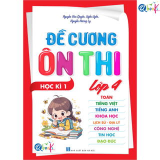 Sách - Đề Cương Ôn Thi Lớp 4 - Học Kì 1-  Môn Toán - Tiếng Việt - Tiếng Anh - Đạo Đức - Tự Nhiên Xã Hội - (1 Cuốn)