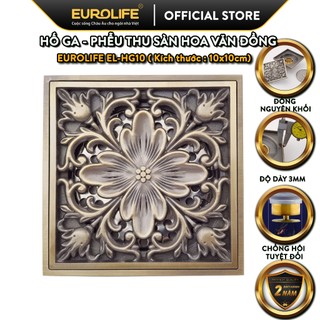 Phễu thu sàn - thoát sàn chống hôi đồng hoa văn, 10cm x 10cm eurolife el-hg10