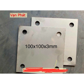  Bản mã vuông inox 100x100mm  4 lổ  nhiều chiều dày 