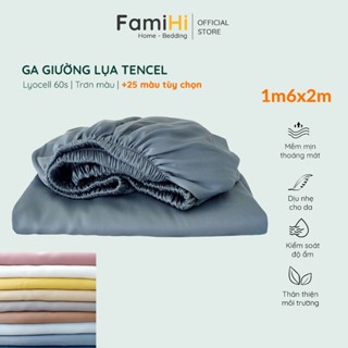 Ga giường lụa Tencel 1m6x2m FamiHi trơn màu cao cấp, drap bo chun trải nệm modal 100% lyocell mềm mát tốt cho da.