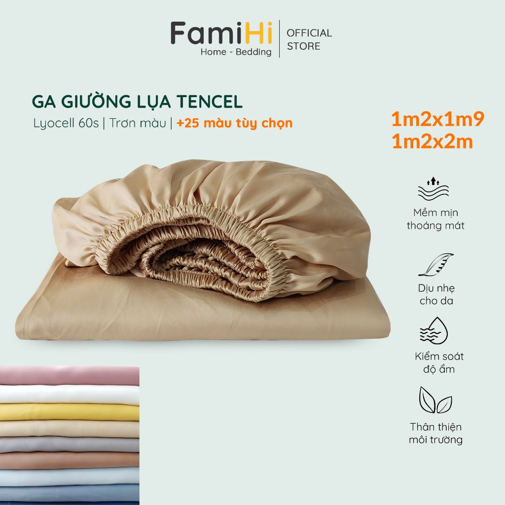Ga giường Tencel 1m2x2m 1m2x1m9 FamiHi màu trơn cao cấp, ra bọc đệm Lyocell 60S mềm mát, thân thiện 
