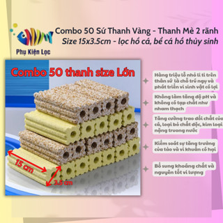 Combo 50 thanh sứ vàng hoặc 50 thanh sứ mè size lớn  lọc nước bể cá hồ thủy sinh