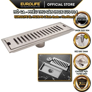 Phễu thu sàn, hố ga thoát sàn inox sus 304 10x40cm eurolife el-hg1040