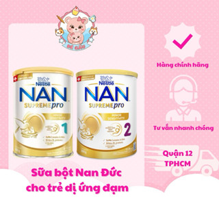 Sữa bột Nestlé NAN SUPREMEPRO 1, 2 800g nhập khẩu Đức với 5HMO & đạm Gentle Optipro