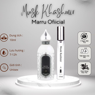 Nước hoa  Unisex Musk Kashmir EDP hương thơm sang trọng, quyến rũ chiết 10ml - Marru official