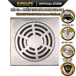 Phễu thu sàn, hố ga thoát sàn inox 15x15cm Eurolife EL-X14