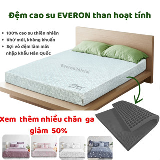 Đệm cao su thiên nhiên Chính Hãng EVERON  dày 10-15cm