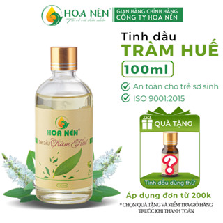 Tinh dầu Tràm Huế Nguyên Chất 100ml, 50ml, 30ml - Hoa Nén - Phòng ho, cảm lạnh - An toàn mẹ và bé