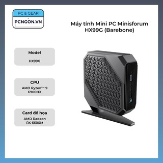 [PCNGON] Máy tính Mini PC Minisforum HX99G (Barebone)
