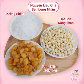 Chè Sen Long Nhãn (SET 2025 CHÉN) BẾP CỦA MẸ ONICI