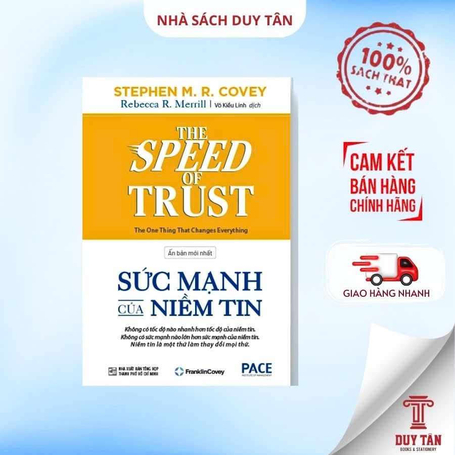 Sách - Sức mạnh của niềm tin (Speed of Trust) - Ấn bản mới nhất - PACE BOOKS