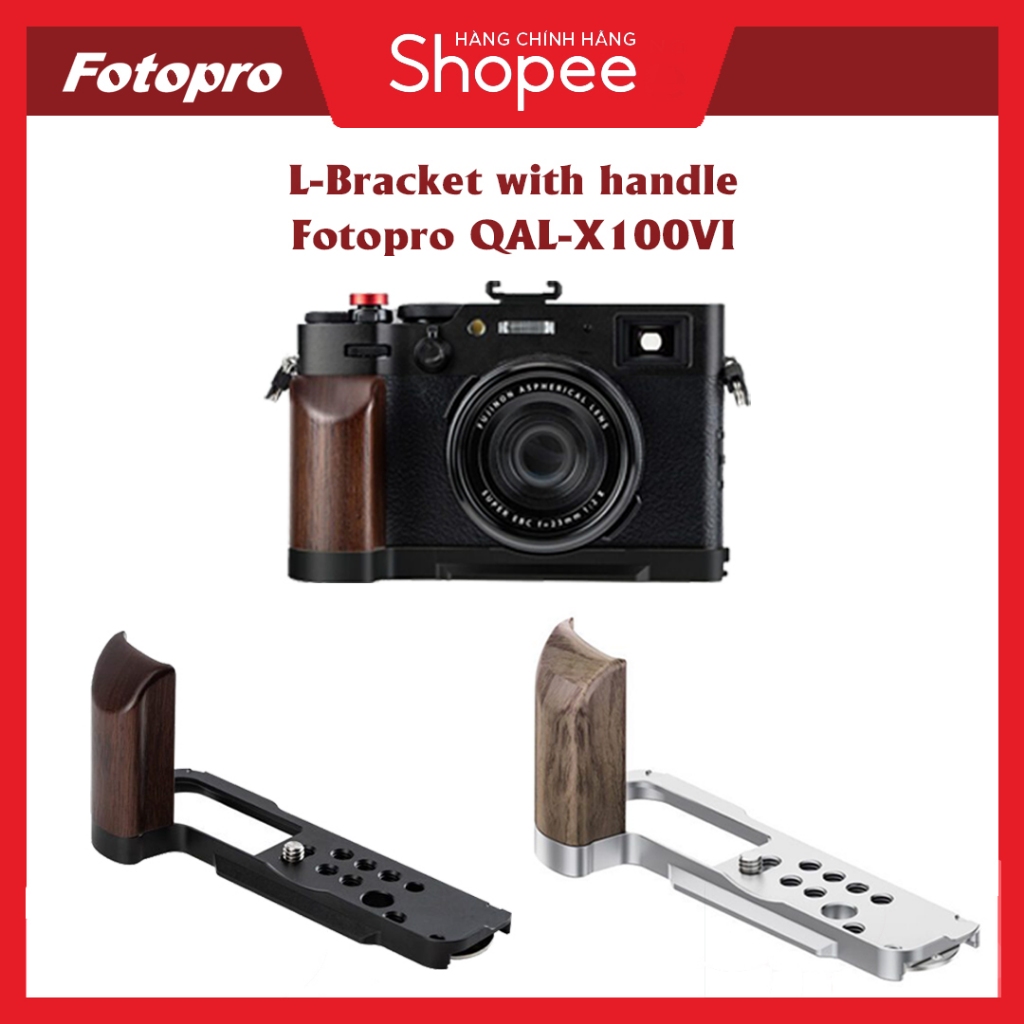 Báng Tay Cầm L-Bracket Fotopro QAL-X100VI Dành Cho Máy Ảnh Fujifilm X100VI & X100V