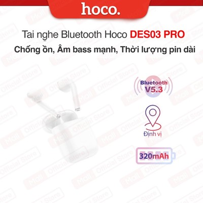 Tai nghe Bluetooth Hoco DES03 PRO - Chống ồn, Âm bass mạnh, Thời lượng pin dài , chơi game ổn định siêu mượt