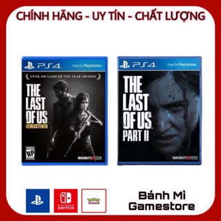 Đĩa game PS4 The last of us remastered và part II