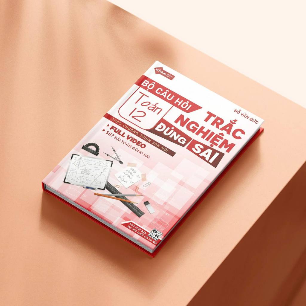 Sách - Bộ câu hỏi trắc nghiệm đúng sai Toán 12 (Thầy Đỗ Văn Đức) | BigBuy360 - bigbuy360.vn