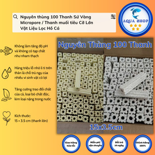 Nguyên thùng 100 Thanh Sứ Vàng Micropore / Thanh muối tiêu Cỡ Lớn Vật Liệu Lọc Hồ Cá