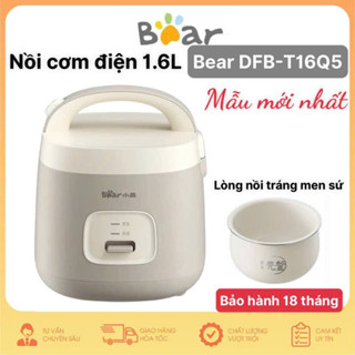 Nồi cơm điện 1.6L Bear DFB-T16Q5 lòng nồi phủ lõi sứ mới nhất 2025 bảo hành 18 tháng