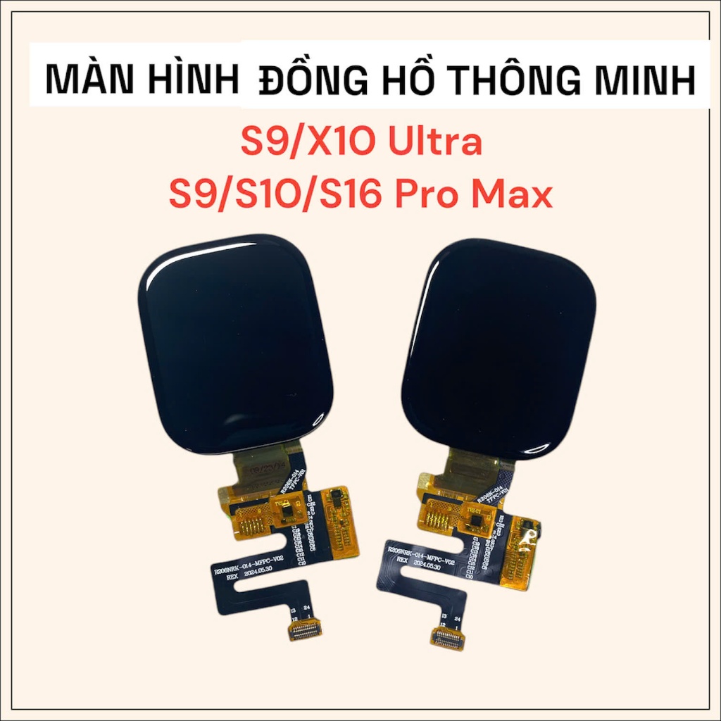 Màn Hình Thay Thế Đồng Hồ Thông Minh S9/X10 Ultra Và S9/S10/S16 Pro Max, Mới Zin Chính Hãng