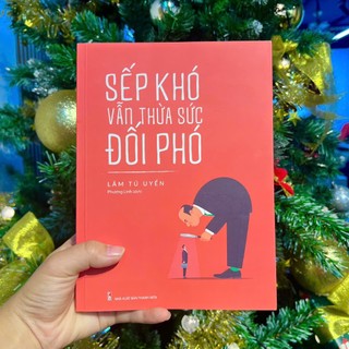 Sách: Sếp Khó Vẫn Thừa Sức Đối Phó